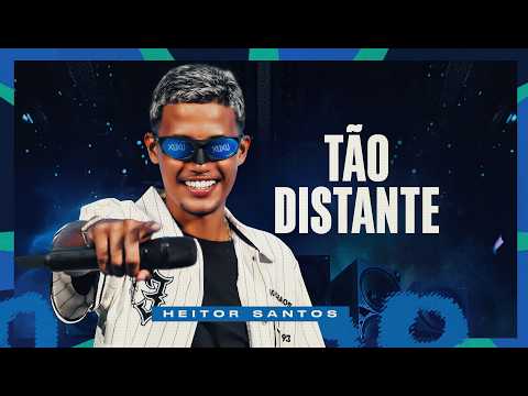 Tão Distante - Heitor Santos