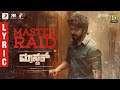 Master - Master Raid Lyric (Kannada) | Thalapathy Vijay | Anirudh Ravichander | Lokesh Kanagaraj