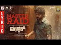 Master Master Raid Lyric Kannada Tha