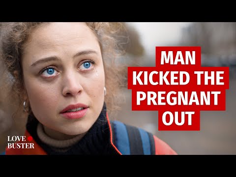 MAN KICKED THE PREGNANT OUT | @LoveBuster_