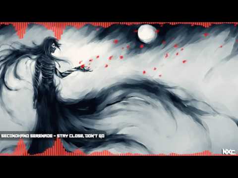 Nightcore - Stay Close, Don't Go