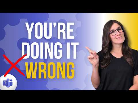 5 Microsoft Teams Setup MISTAKES That You're Probably Making