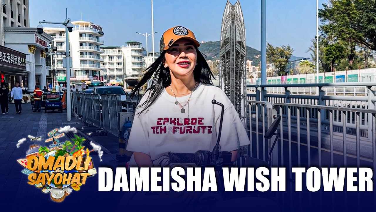 Omadli Sayohat - DAMEISHA WISH TOWER