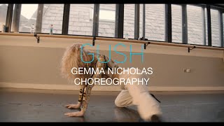 GUSH - PHARRELL WILLIAMS // GEMMA NICHOLAS CHOREOGRAPHY