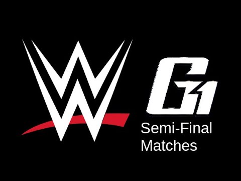 The WWE All-Time G1 Tournament Semifinals