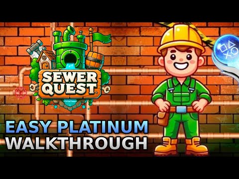 SEWER QUEST – New Easy Platinum Walkthrough No Commentary