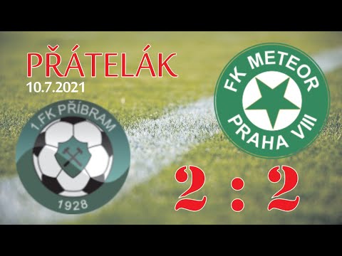 FK METEOR PRAHA 2005 - 1. FK PŘÍBRAM  (10.07.2021)