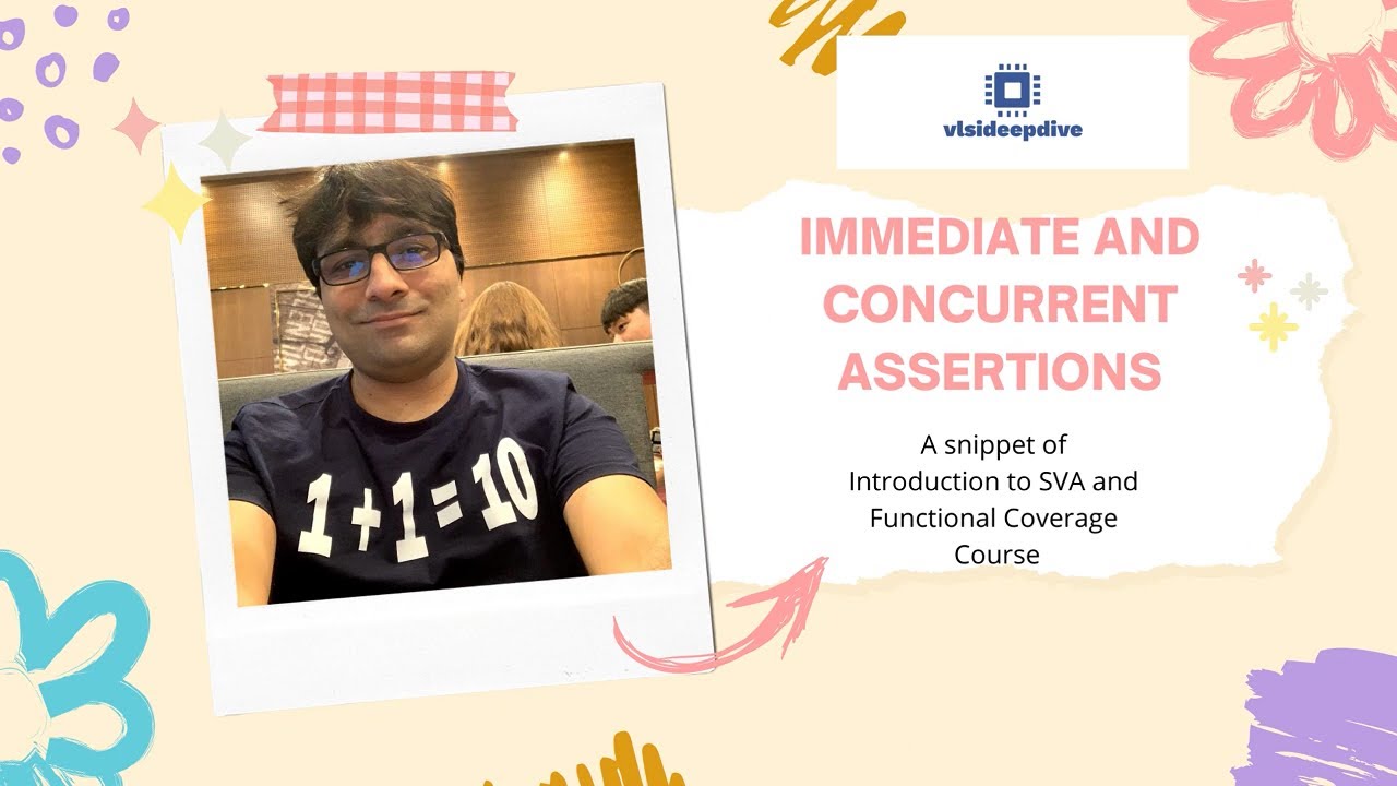 Immediate and Concurrent assertions