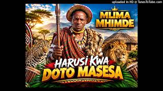 Mlima Mhindi  Harusi Kwa  Dotto Masesa   2026  Prd By Amoc Mbada Studio   0691464077 