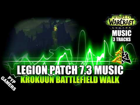 [#MUSIC 7.3] Krokuun Battlefield Walk | World of Warcraft: Legion Soundtrack