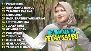 Download lagu REVINA ALVIRA FULL ALBUM - PECAH SERIBU | TERBARU 2025 mp3 Download lagu REVINA ALVIRA FULL ALBUM - PECAH SERIBU | TERBARU 2025 mp3