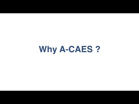 Why A-CAES?