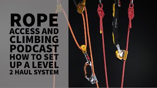 Download lagu HOW TO SET UP A LEVEL 2 HAUL SYSTEM - ROPE ACCESS AND CLIMBING PODCAST mp3 Download lagu HOW TO SET UP A LEVEL 2 HAUL SYSTEM - ROPE ACCESS AND CLIMBING PODCAST mp3