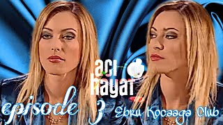 Aci Hayat  Filiz Kervancioglu 3d Ebru Kocaaga