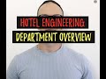 The Hotel Engineering Department Overview