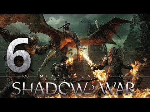 Middle-Earth: Shadow of War Gameplay/Walkthrough HD - Part 6