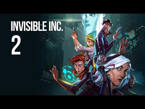 Invisible Inc. - Let's Play - 2