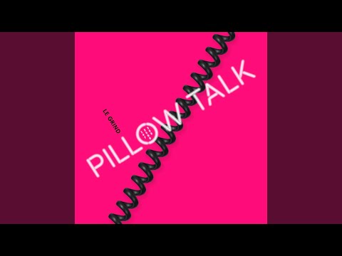 Pillow Talk (Club Mix)