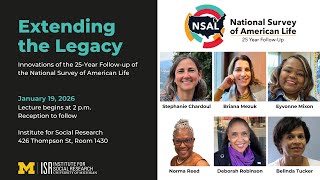 Extending the Legacy: Innovations of the 25-Year Follow-up of the National Survey of American Life
