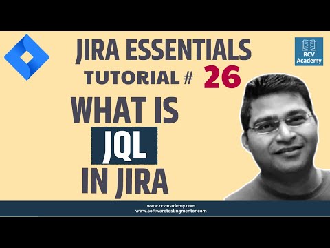 JIRA Tutorial 26 Introduction to JQL | Advanced Search in JIRA