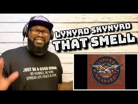 Lynyrd Skynyrd - That Smell | REACTION