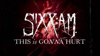 Sixx: A.M. - Goodbye My Friends (This is Gonna Hurt 2011)