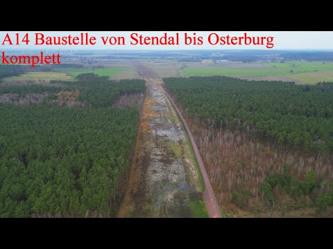 A14 Baustelle von AS Stendal bis AS Osterburg - kompletter Flug