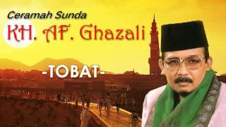 Download lagu Ceramah Sunda KH  A F  Ghazali  TOBAT mp3