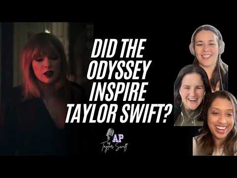 "I Don’t Wanna Live Forever": How Taylor Swift’s Songs Tell the Story of the Odyssey