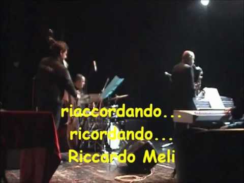 riaccordando ricordando Riccardo Meli - Jerry Popolo quartet 01