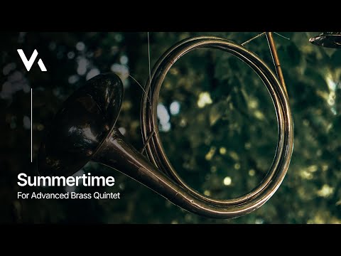 George Gershwin - "SUMMERTIME" (for Advanced Brass Quintet)