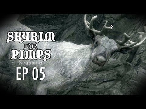 Skyrim For Pimps - Unexpecto Patronum (S5E05) - Companions Walkthrough
