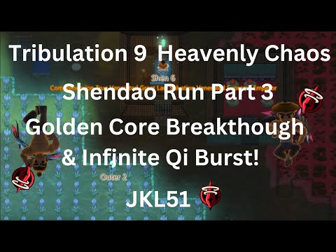 ACS Trib IX Heavenly Chaos Early Shendao Run Part 3 - Golden Core Breakthrough, IQB, Cages & Mining!