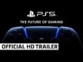 PlayStation 5 - The Future Of Gaming Teaser Trailer