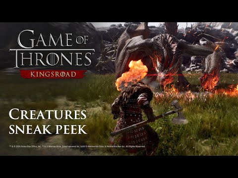 [Game of Thrones: Kingsroad] Creatures Sneak Peek