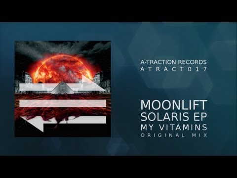ATRACT017 - Moonlift - Solaris EP - My Vitamins (Original Mix)