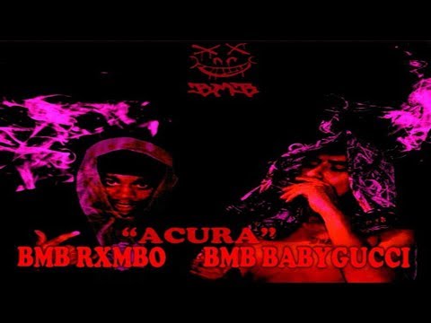 BMB Baby Gucci x BMB Scxndo Rxmbo - Acura (Prod. by BMB Scxndo Rxmbo)