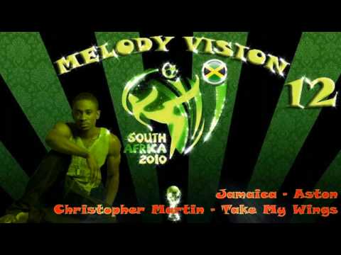 MelodyVision 12 - JAMAICA - Christopher Martin - "Take My Wings"