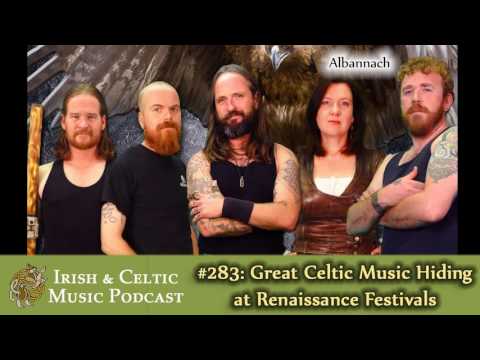 Great Celtic Music Hiding at Renaissance Festivals #283