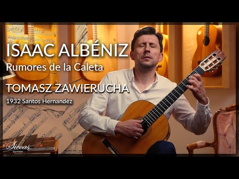 Tomasz Zawierucha plays Rumores de la Caleta by Isaac Albéniz on a 1932 Santos Hernandez
