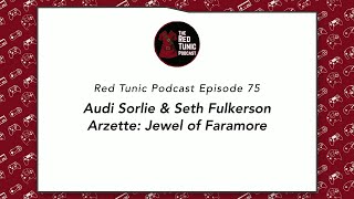 RTP Episode 075 - Conversation with Audi Sorlie & Seth Fulkerson; Making Arzette Jewel of Faramore
