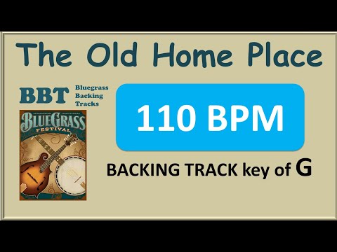 The Old Home Place - bluegrass backing track 110 G