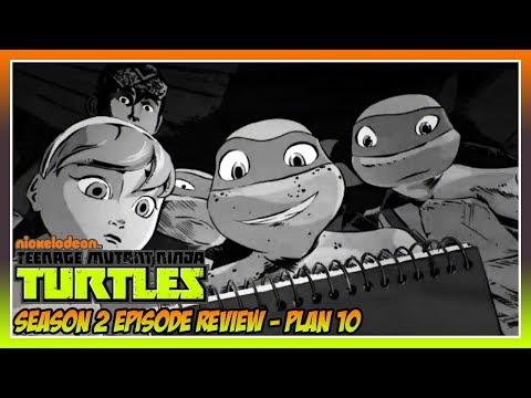 TMNT 2012 Season 2 Episode 21 Review - Plan 10