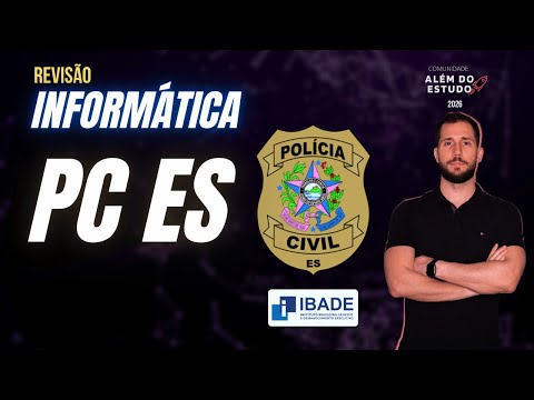 Gabaritando Informática - Revisão Informática PC ES 2026 - Banca IBADE