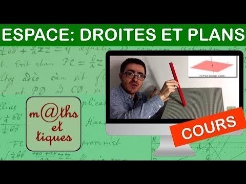 LE COURS : Droites et plans de l'espace