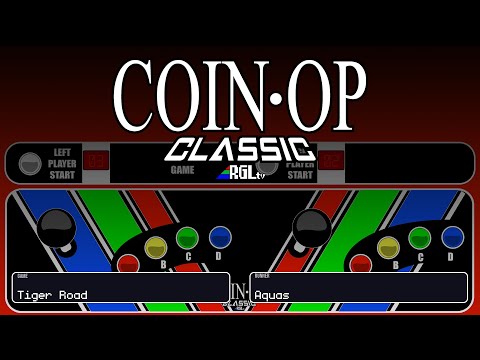 Coin-op Classic 2024 - (012) Tiger Road - Aquas