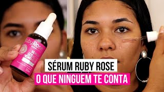 Resenha Sérum Ruby Rose