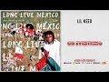 Lil Keed On Everything Long Live Mexico