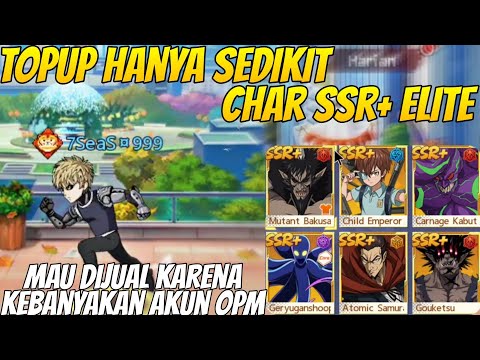 REVIEW AKUN TOPUP DIKIT SSR+ ELITE🔥, KEKUATAN HOKI DAN DUIT OP BANGET - One Punch Man The Strongest