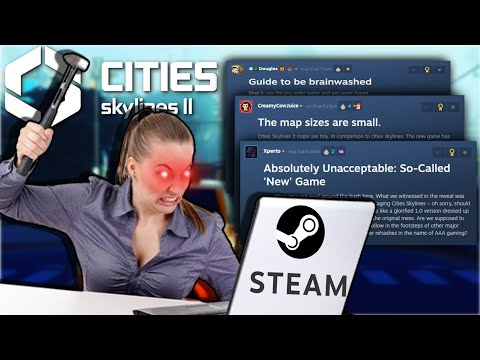 Cities Skylines 2 TOXICITY ALL TIME HIGH (Steam Discussion